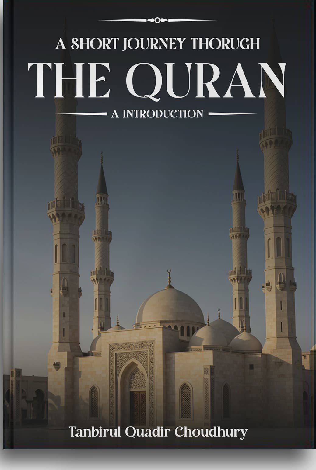 A Short Journey Through The Quran - Front Cover